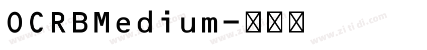 OCRBMedium字体转换