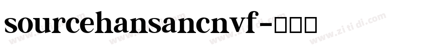 sourcehansancnvf字体转换