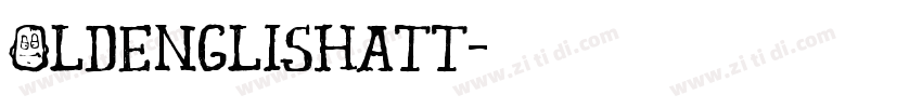 OldEnglishATT字体转换