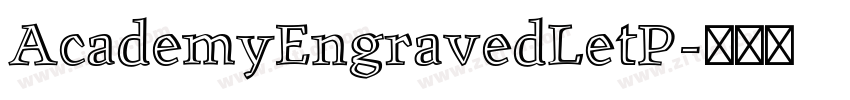 AcademyEngravedLetP字体转换