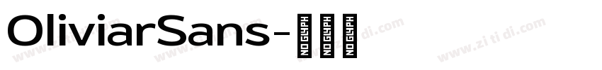 OliviarSans字体转换 OliviarSans字体转换