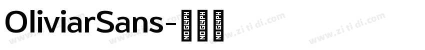 OliviarSans字体转换 OliviarSans字体转换