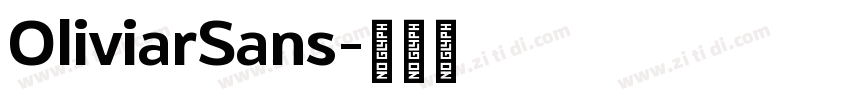 OliviarSans字体转换 OliviarSans字体转换