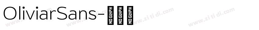 OliviarSans字体转换 OliviarSans字体转换