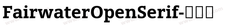 FairwaterOpenSerif字体转换