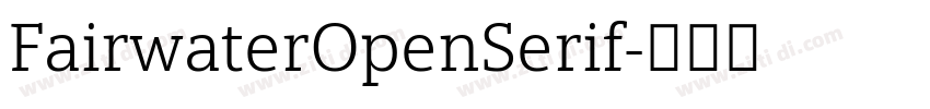 FairwaterOpenSerif字体转换