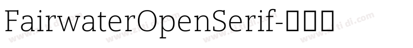 FairwaterOpenSerif字体转换