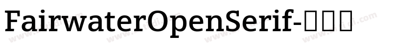 FairwaterOpenSerif字体转换