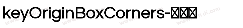 keyOriginBoxCorners字体转换