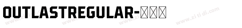 OutlastRegular字体转换
