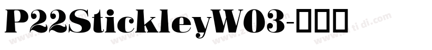 P22StickleyW03字体转换