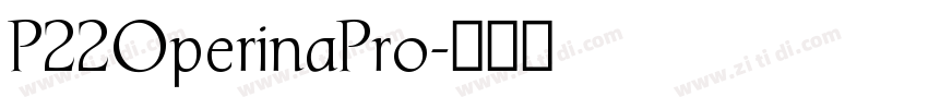 P22OperinaPro字体转换