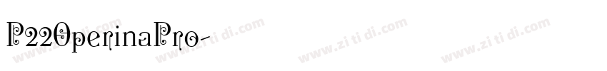 P22OperinaPro字体转换