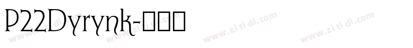 P22Dyrynk字体转换