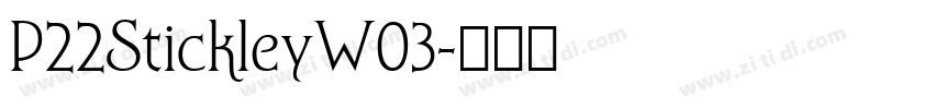 P22StickleyW03字体转换