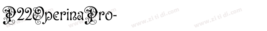 P22OperinaPro字体转换
