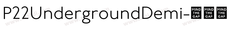 P22UndergroundDemi字体转换