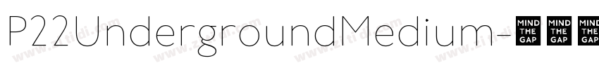 P22UndergroundMedium字体转换