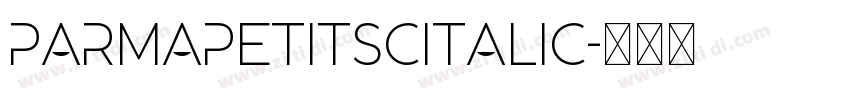 ParmaPetitSCItalic字体转换