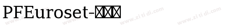 PFEuroset字体转换