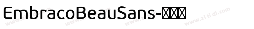 EmbracoBeauSans字体转换 EmbracoBeauSans字体转换