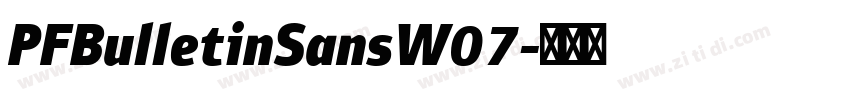 PFBulletinSansW07字体转换