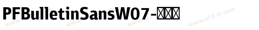 PFBulletinSansW07字体转换