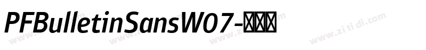 PFBulletinSansW07字体转换