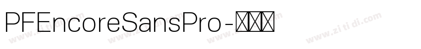 PFEncoreSansPro字体转换
