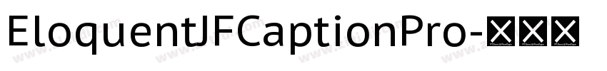 EloquentJFCaptionPro字体转换