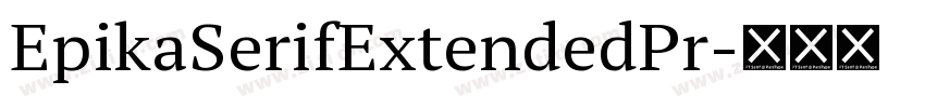 EpikaSerifExtendedPr字体转换