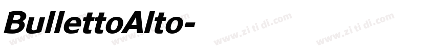 BullettoAlto字体转换