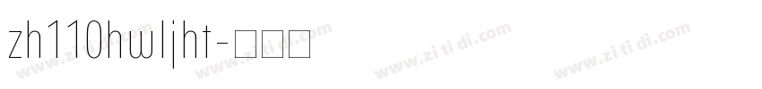 zh110hwljht字体转换