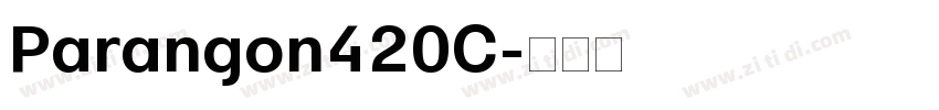 Parangon420C字体转换