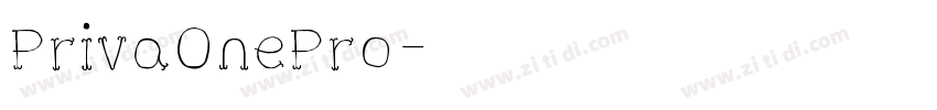 PrivaOnePro字体转换