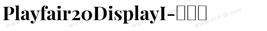 Playfair20DisplayI字体转换
