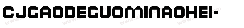 CJgaodeguominaohei字体转换