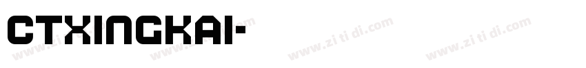 CTxingkai字体转换