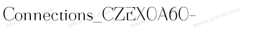 Connections_CZEX0A60字体转换