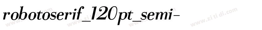 robotoserif_120pt_semi字体转换