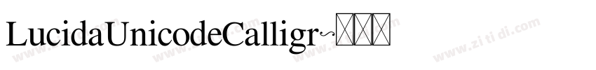 LucidaUnicodeCalligr字体转换