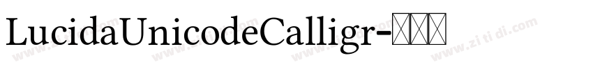 LucidaUnicodeCalligr字体转换