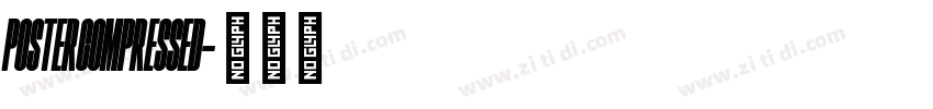 PosterCompressed字体转换