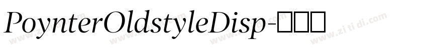 PoynterOldstyleDisp字体转换