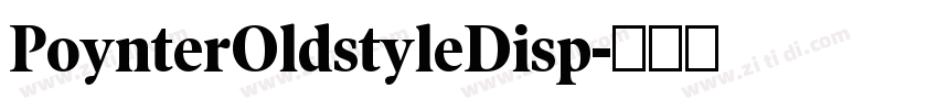 PoynterOldstyleDisp字体转换