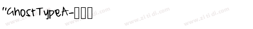 “GhostTypeA字体转换