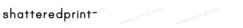 shatteredprint字体转换
