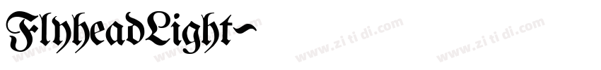 FlyheadLight字体转换