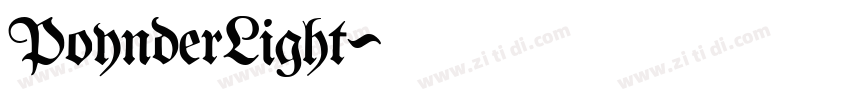 PoynderLight字体转换 PoynderLight字体转换