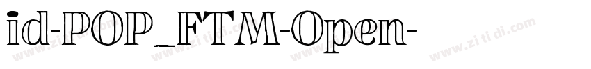 id-POP_FTM-Open字体转换